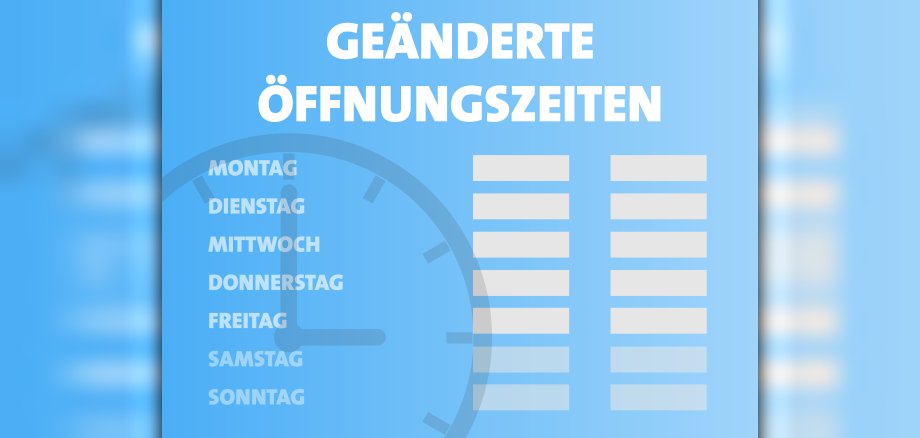 changed opening hours or new business hours sign in German language